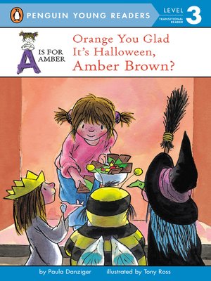 cover image of Orange You Glad It's Halloween, Amber Brown?